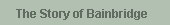 the story of Bainbridge